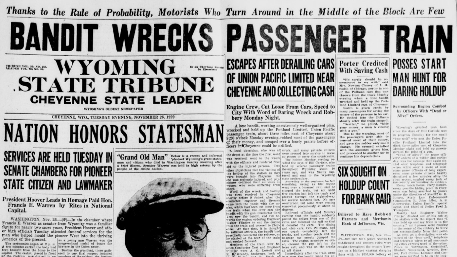 The Wyoming State Tribune, Nov. 26, 1929, records the the wreck of robbery of the Portland Limited outside Cheyenne.