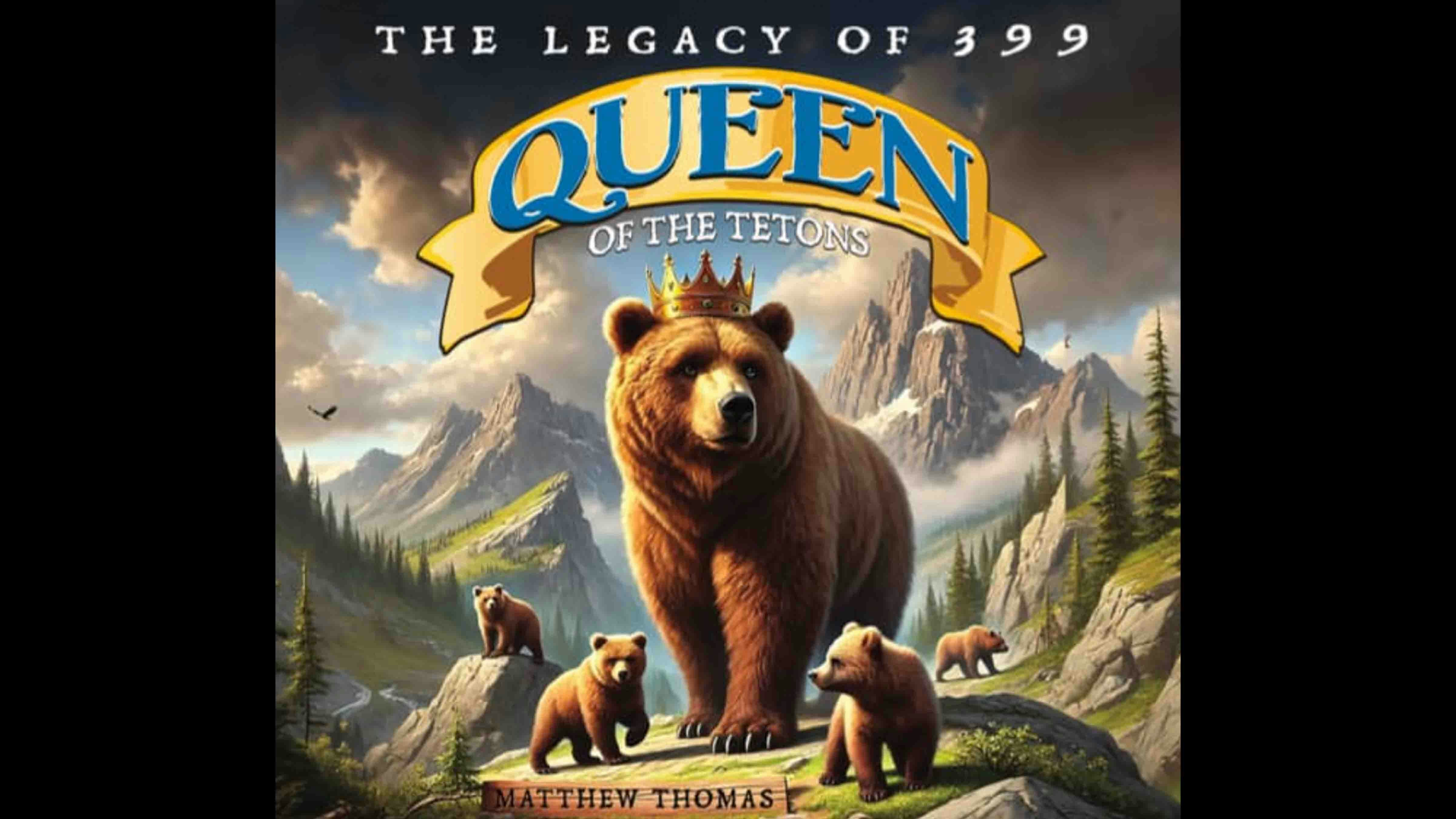 Cover of Matthew Thomas' book "Queen of the Tetons"