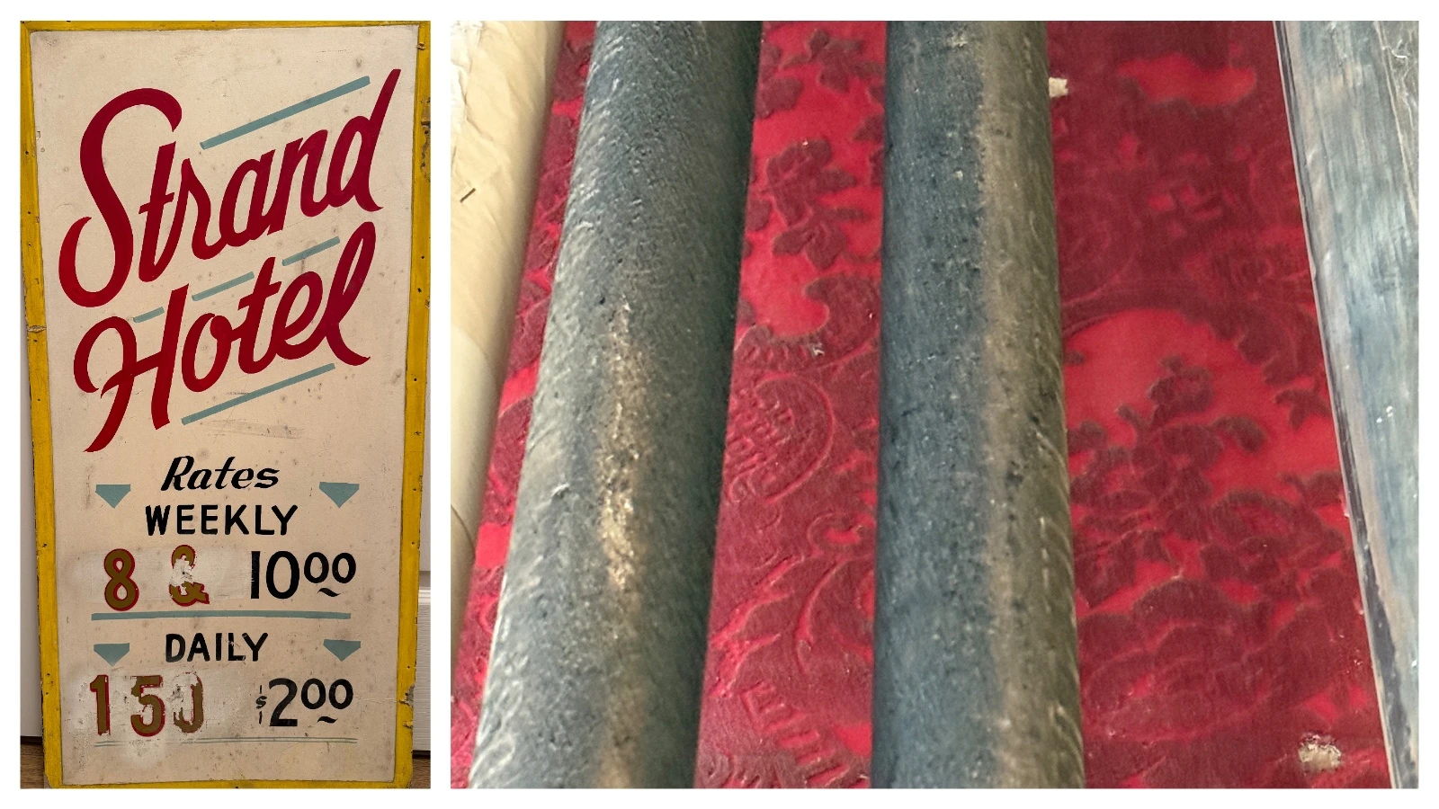 This old Strand Hotel sign, left, shows the room rates of days gone by and was among items found hiding in various nooks and crannies at the Atlas. Right, this red velvet wallpaper was one of the original wallpapers used at the Atlas.
