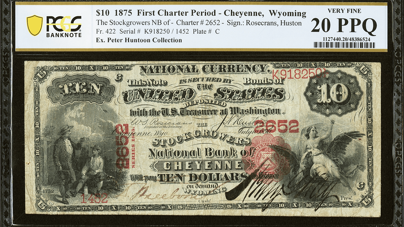 There are only six known 1875 Cheyenne Territory Nationals in circulation. At auction, a rare bill like this one will fetch several thousands.