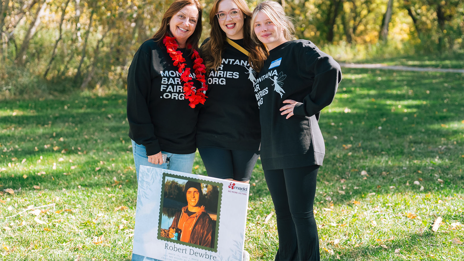 The mother-daughter duo of Beth McBride (L) and Carli Seymour (C) founded Montana Bar Fairies following the tragic death of their son and brother, Bobby Dewbre, on his 21st birthday in 2023.