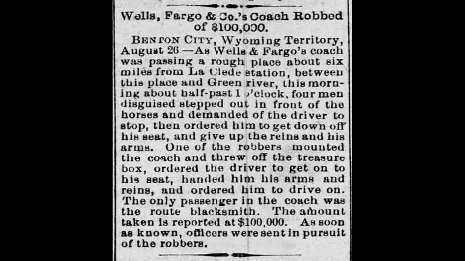 The Muscatine Journal in Iowa published an account of a stage robbery between Benton and Green River in August 1868.