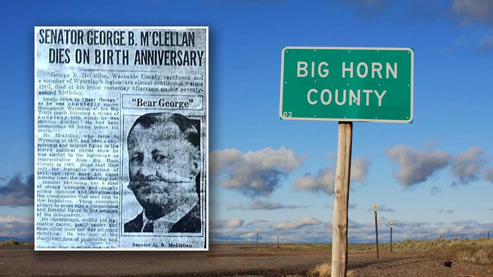George "Bear" McClellan was one of Wyoming's most colorful characters in the early 1900s. Standing at six-foot-six, McClellan had earned his nickname as "The Bear" for hunting the beasts in the Big Horn Mountains beginning in 1885. He shared wild tales of riding bears and roping them. 