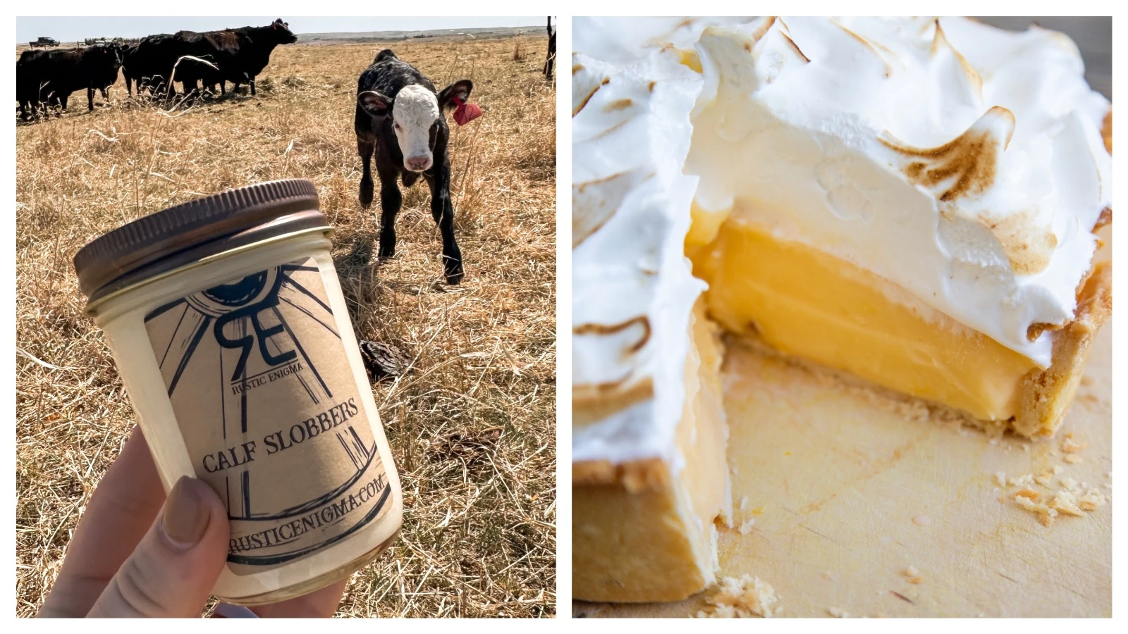 Rustic Enigma's best-selling scented "Calf Slobbers" candle doesn't smell like actual calf slobber. It smells like sweet meringue, which resembles the white foam that builds up around a calf's mouth when it salivates.