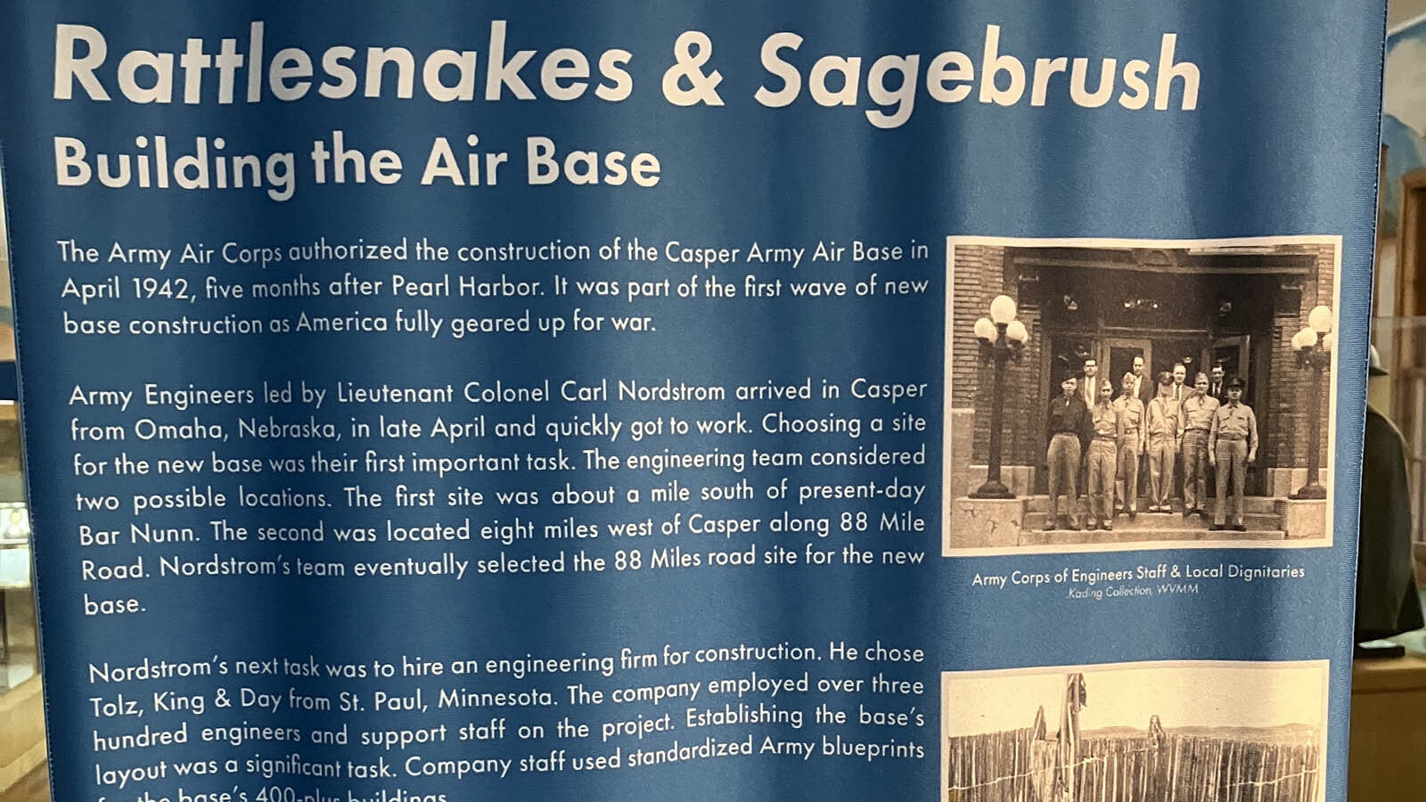 A informational banner at Wyoming Veterans Memorial Museum gives visitors insight into how Casper Army Air Base was built.