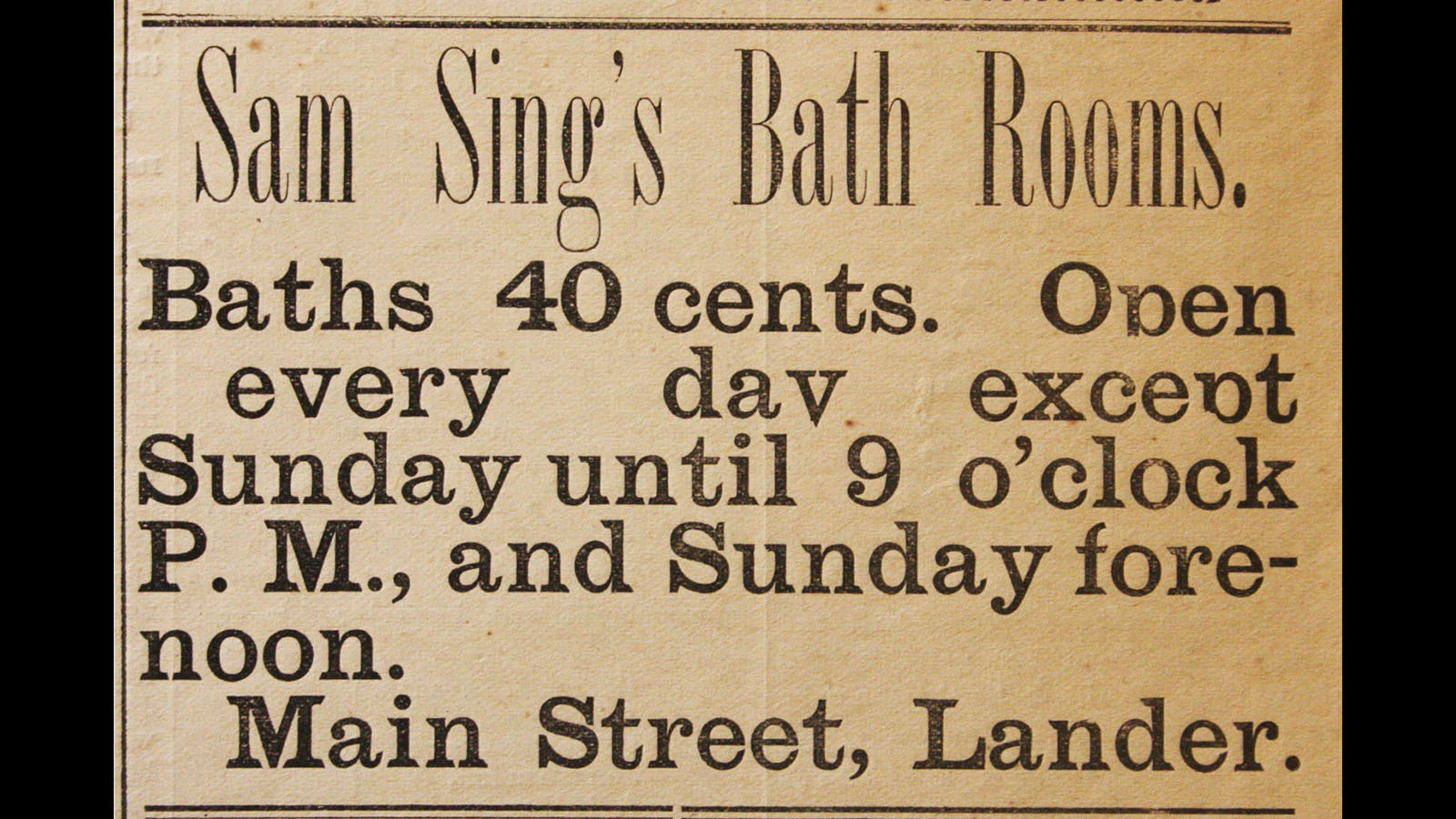 An early ad for baths at Sam Sing's laundry in Lander.