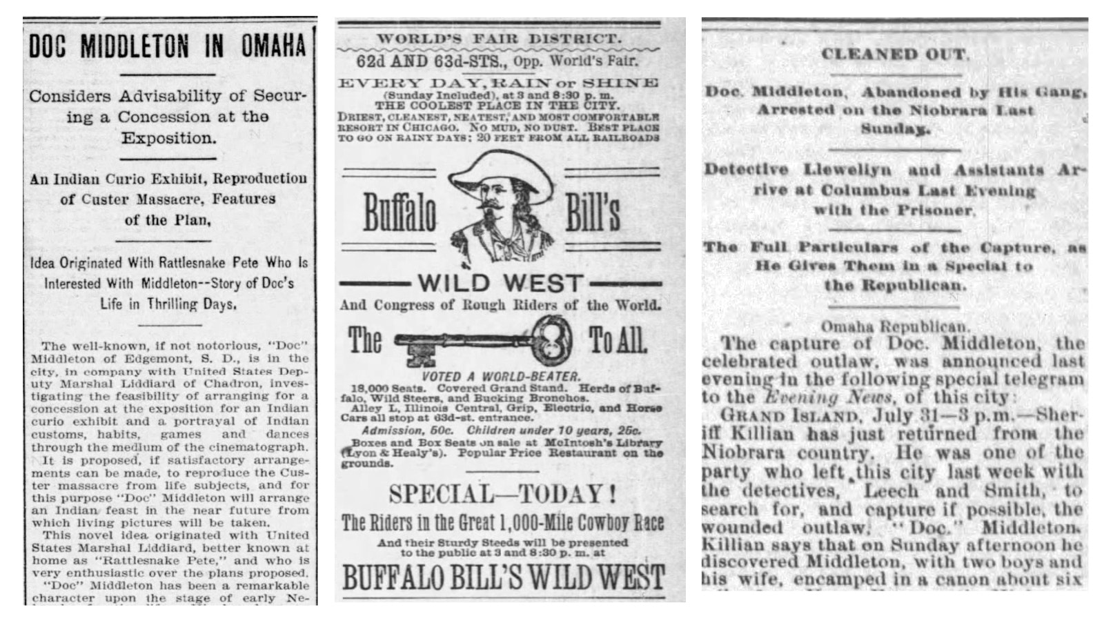 Left, the Omaha World Herald in 1897 had a story about Doc Middleton trying to form a unit to fight in Cuba. Center, an ad in the Chicago Tribune on June 29, 1892 advertises the end of the race and the appearance of riders, including Doc Middleton. Right, the Lincoln State Journal reports on the capture of Doc Middleton in its Aug. 8, 1879 edition.