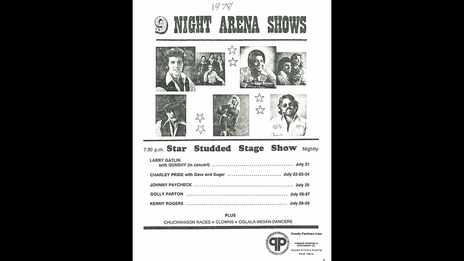 Dolly Parton's only performances in the Cowboy State came during a two-night stint as part of the 1978 Cheyenne Frontier Days concert lineup, which also included Charley Pride, Johnny Paycheck, and Kenny Rogers.