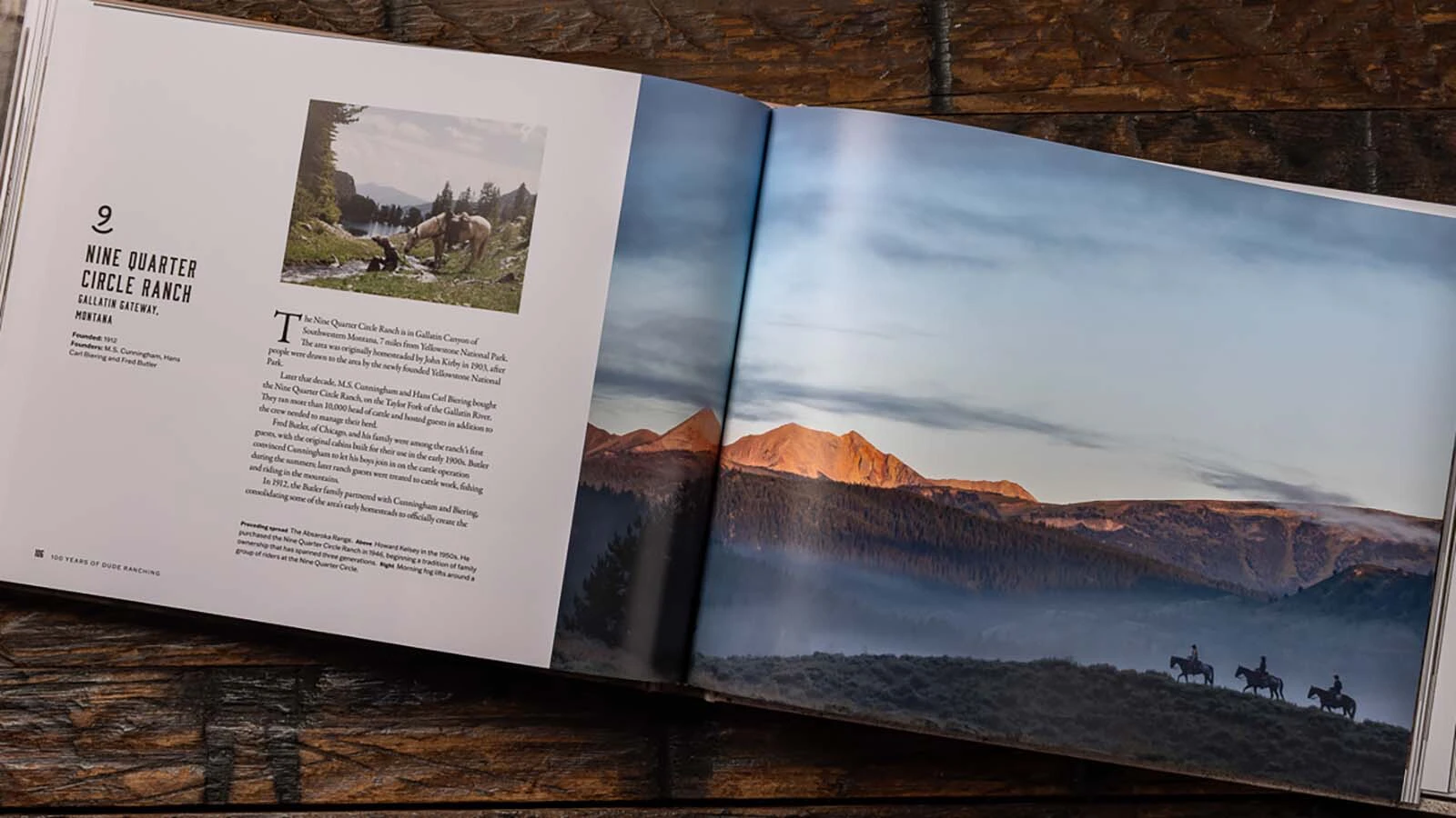 As much as the book celebrates dude ranches, it's also a tribute to a unique way of life, particularly in Wyoming. "It's such a tough business, but it's such a joy," said Jaye Wells, who owns the Blackwater Creek Lodge & Guest Ranch in Cody.