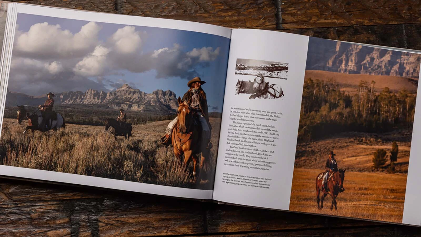 As much as the book celebrates dude ranches, it's also a tribute to a unique way of life, particularly in Wyoming. "It's such a tough business, but it's such a joy," said Jaye Wells, who owns the Blackwater Creek Lodge & Guest Ranch in Cody.