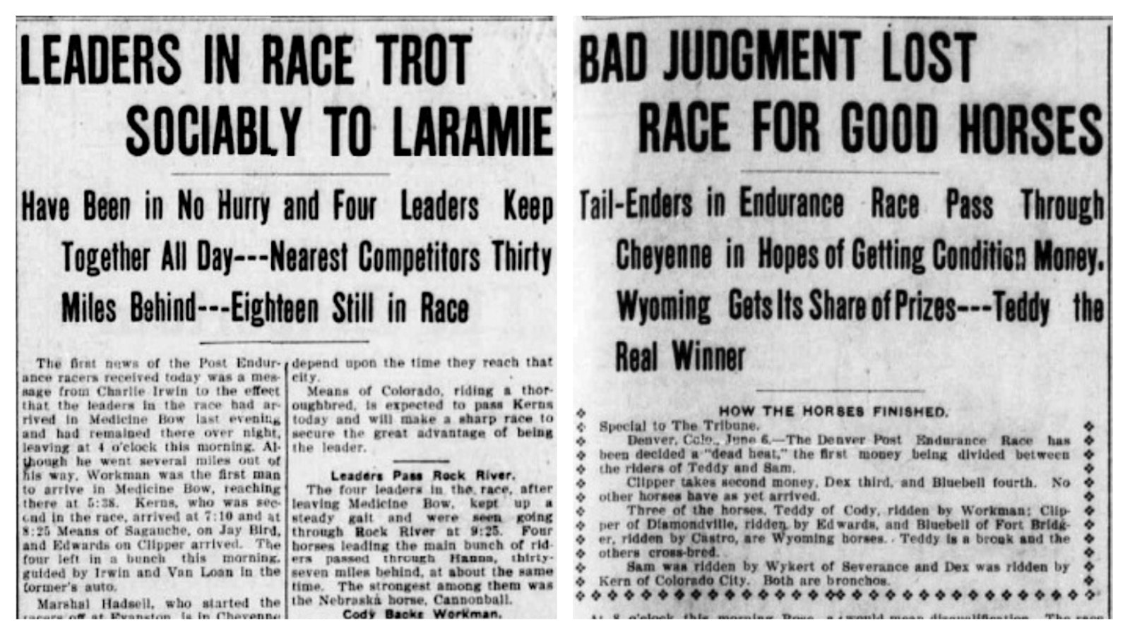 Left, Leaders in the endurance race trotted into Laramie, The Wyoming Tribune reported on June 3, 1908. Keeping horses in good condition was part of the race strategy. Right, the Wyoming Tribune reported on June 6 that the riders who lost the endurance race itself were hoping for the $300 in condition money.