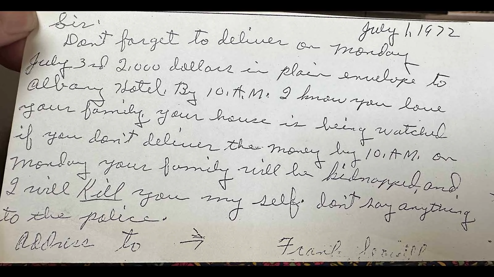 The extortion letter sent to Bill Allen at Cheyenne National Bank dated July 1, 1972.
