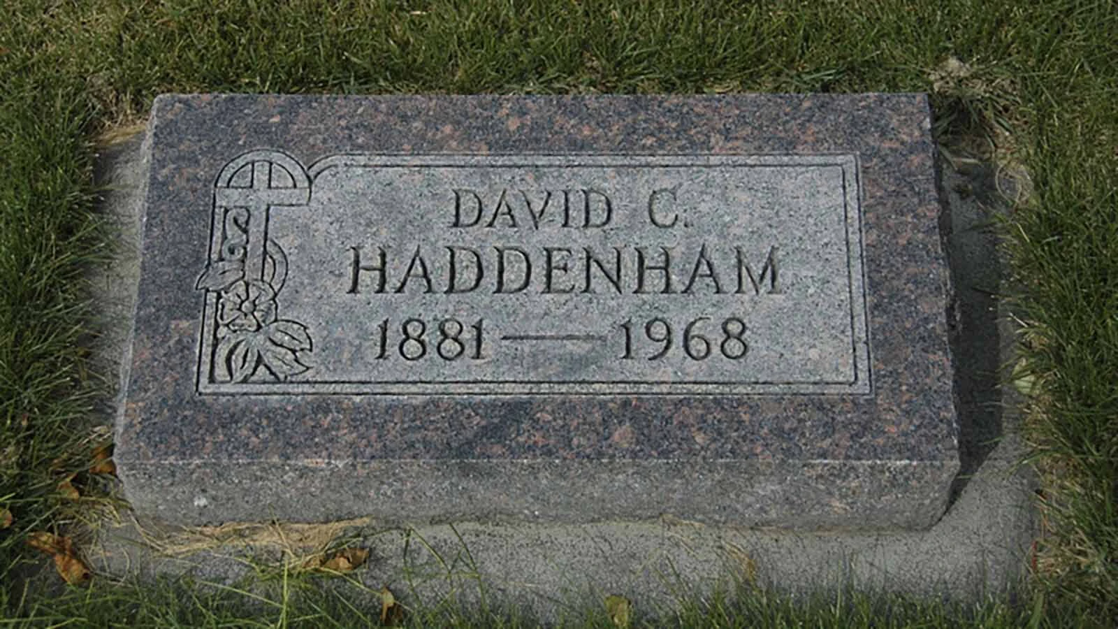 David Haddenham is buried in Kemmerer, Wyoming.