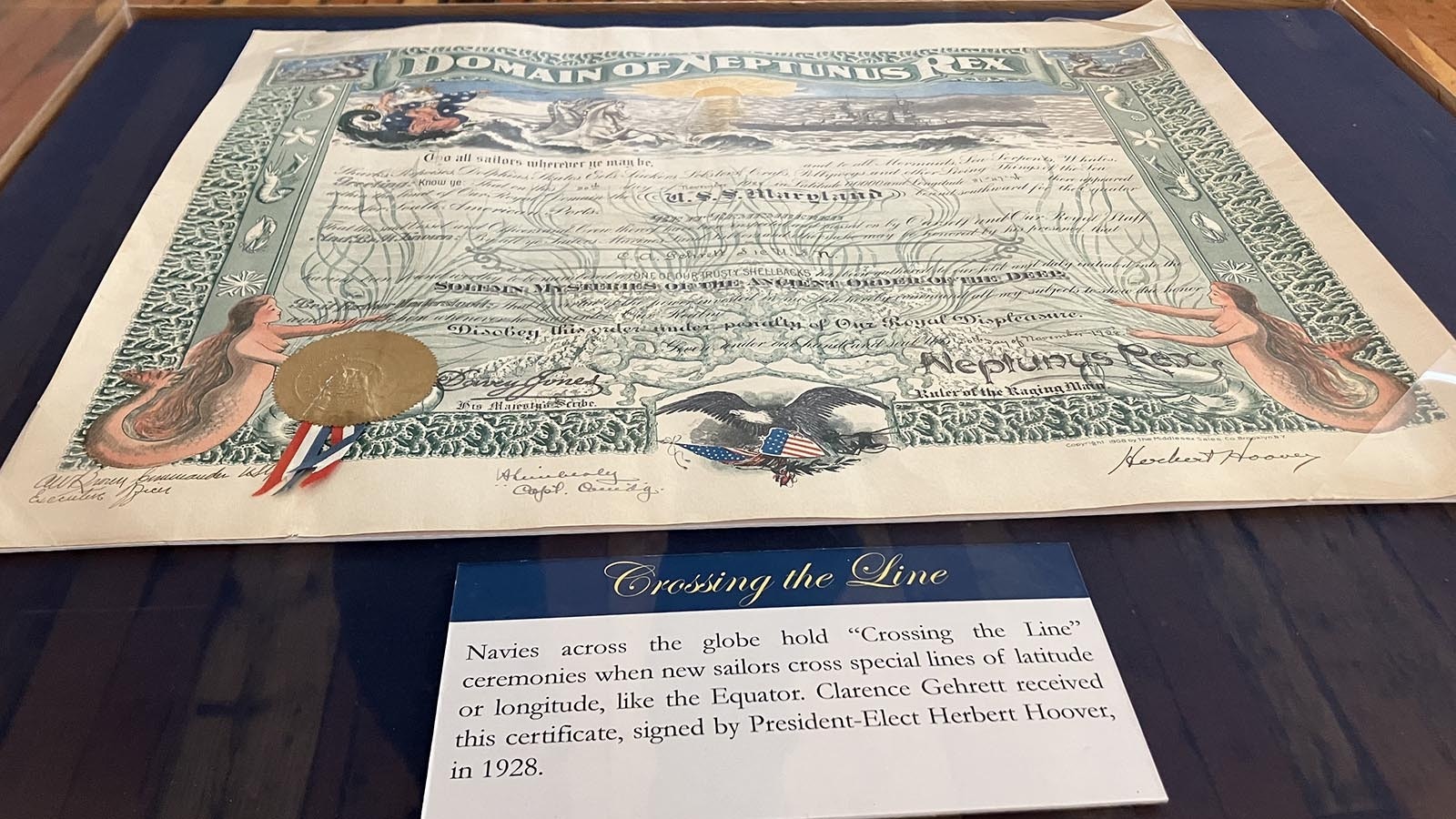 Clarence Gehrett’s certificate for crossing the equator while on the USS Maryland. It was signed in the right corner by Herbert Hoover.