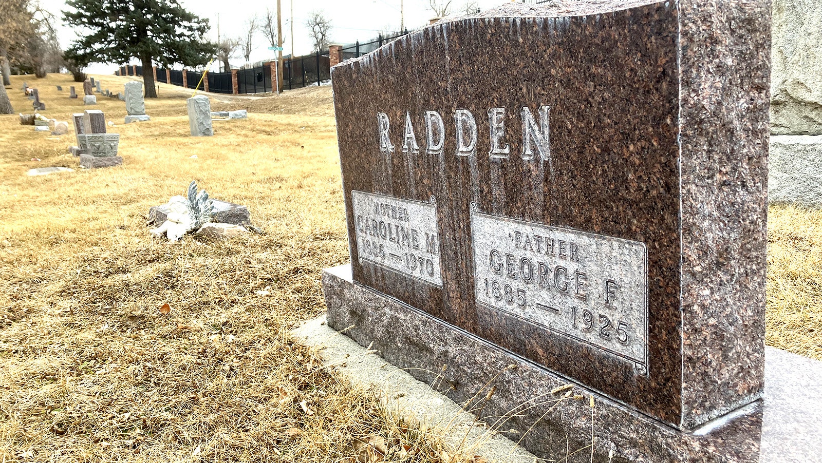 George Radden’s body was initially buried in Arcadia, Iowa. When his wife, Caroline, died in 1970, the family had his body moved to Casper to be next to her. They are buried in Highland Cemetery in Casper.