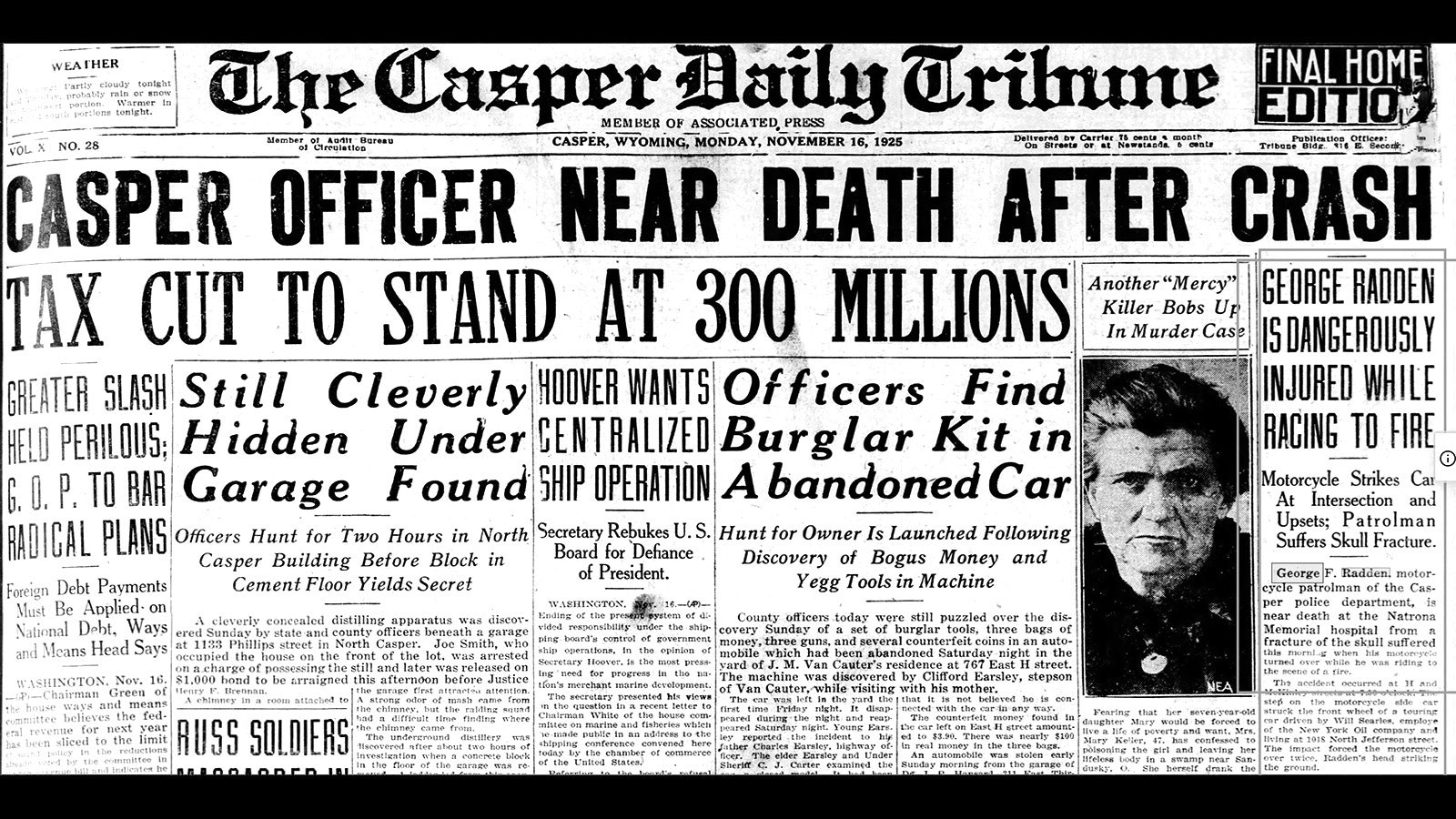The Casper Daily Tribune had a banner headline announcing the crash and impending death of Casper Police Officer George Radden.
