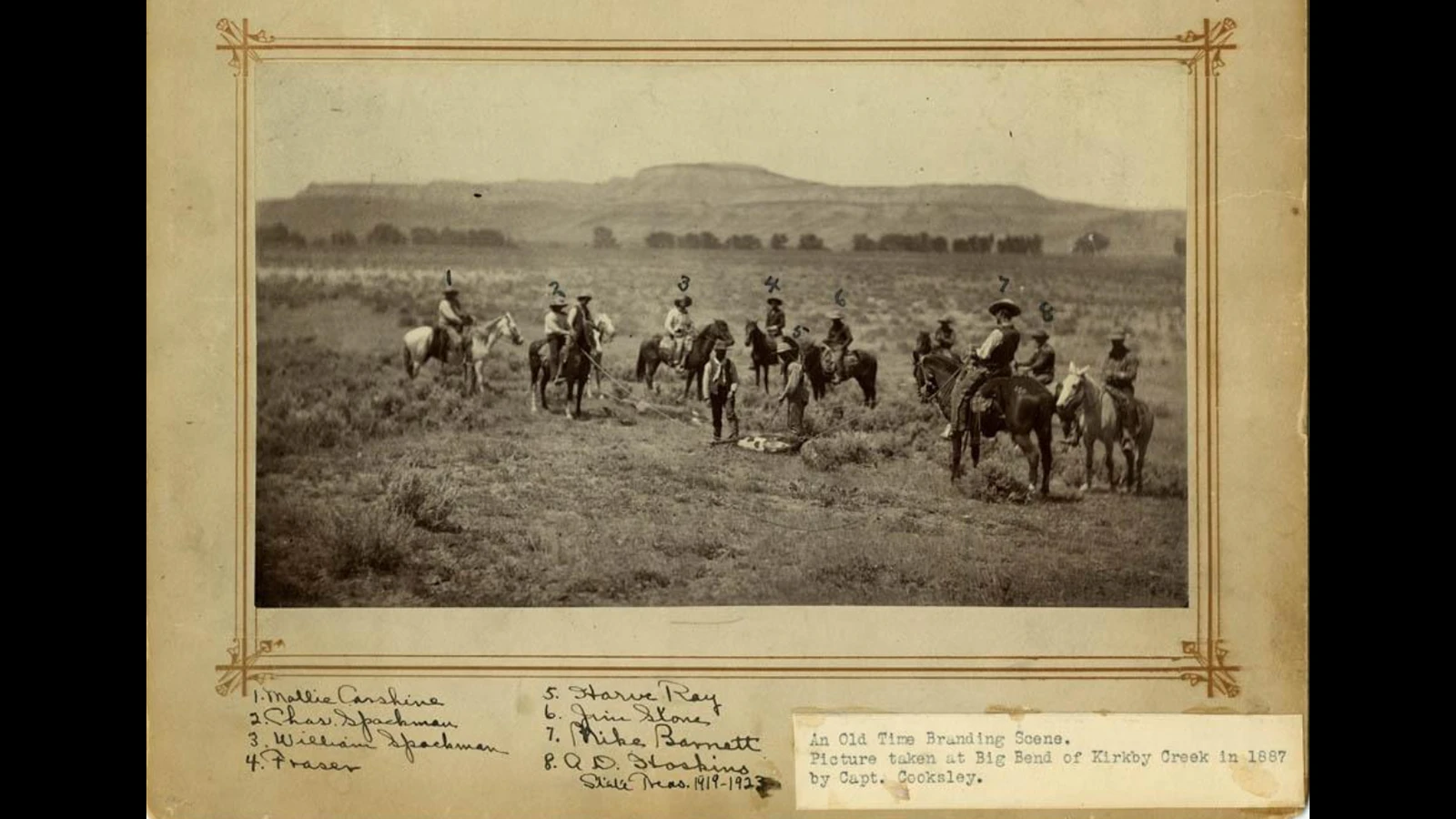 Historian Mike Bell said that after over a year of research, he has verified that two of the cowboys pictured in this 1867 branding photo on Kirby Creek are identified correctly as two notorious outlaws. No. 5 is Harve Ray, who went on to become involved in the Belle Fouche robbery and the Wilcox train robbery and Mike Barnett who was killed in a shootout at the Cunningham Cabin in Jackson. It is the only known photo of Ray, who was more notorious and well-known in his time than Butch Cassidy and the Sundance Kid.