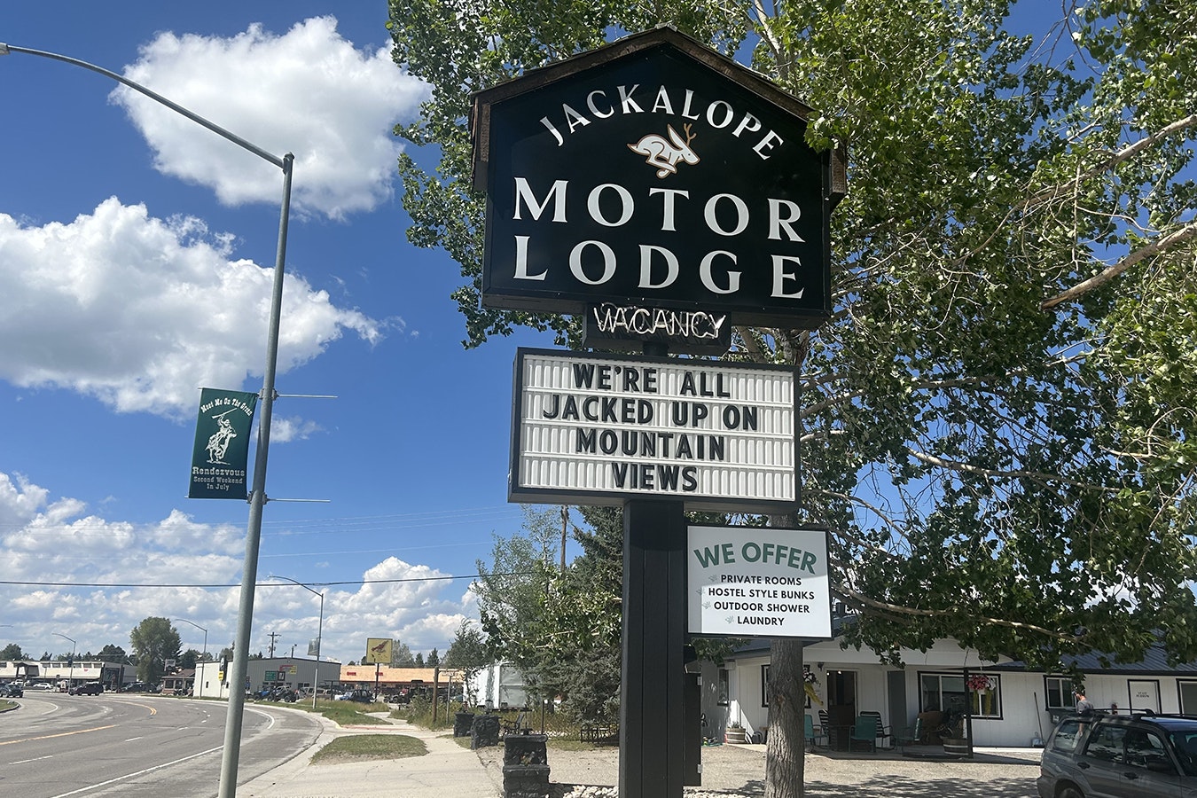 The Jackalope Motor Inn in Pinedale frequently offers clever quips on its billboard.