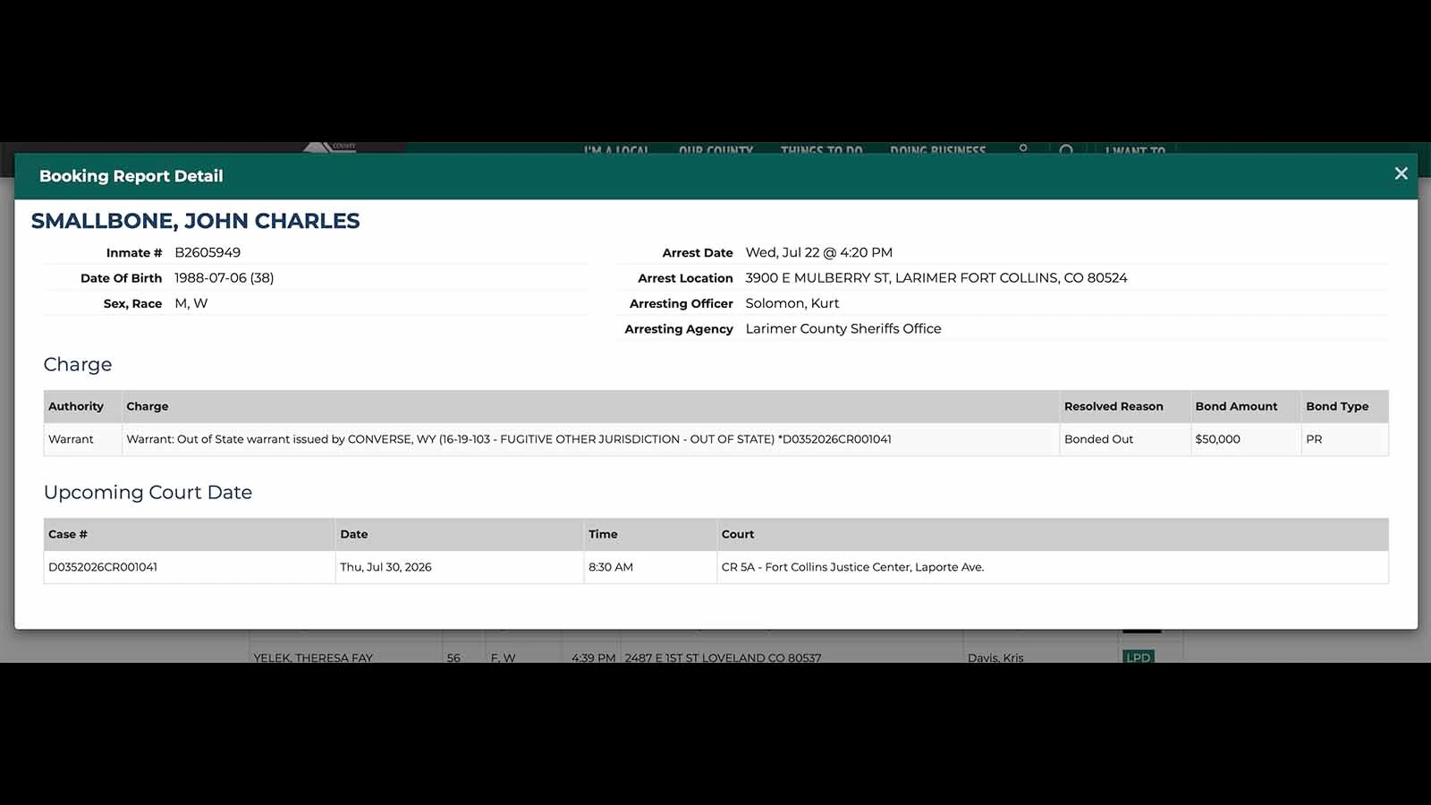 An online inmate roster for the Larimer County Sheriff's Office in Colorado shows John Smallbone was arrested July 22, 2026, and released on a $50,000 personal recognizance bond.