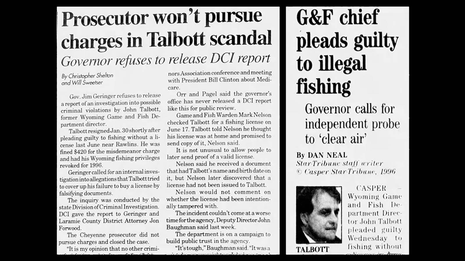 The Feb. 7, 1996, issue of the Jackson Hole News and Guide, left, reports on the John Talbott investigation and that charges won't be pursued for an alleged cover-up. At right, the Jan. 26, 1996, issue of the Casper Star-Tribune reports on Talbott's plea to fishing without a license.