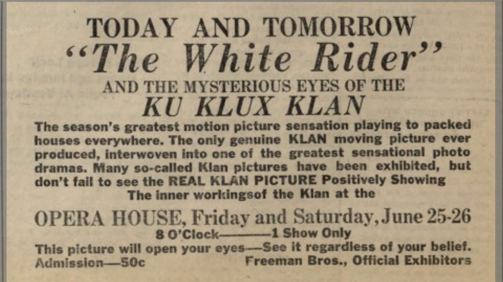 An advertisement in the University of Wyoming’s Branding Iron newspaper on June 23, 1925 advertised a Klan film.