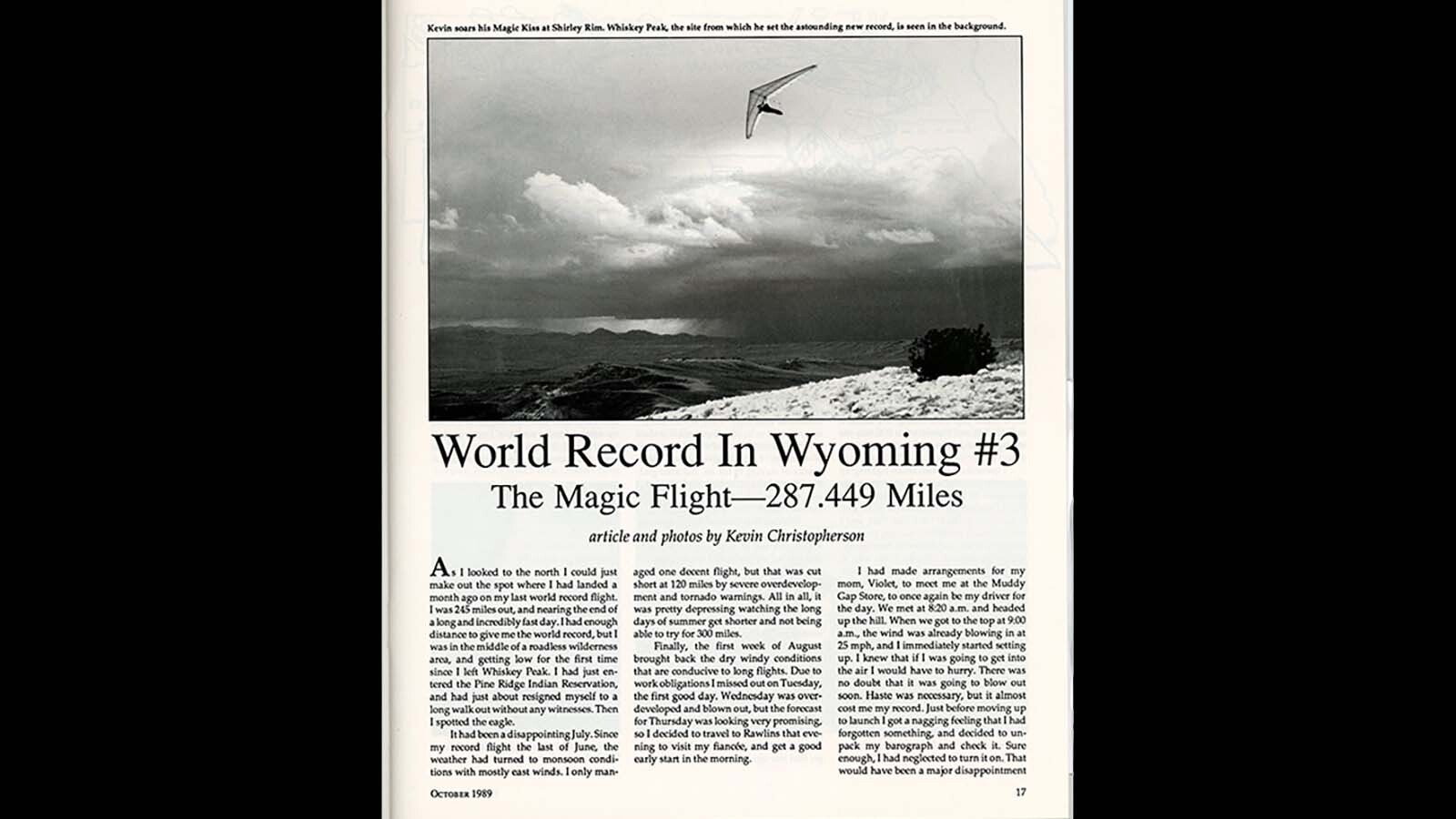 Kevin Christopherson penned an account of his record-breaking flight for Hang Gliding Magazine in October 1989.