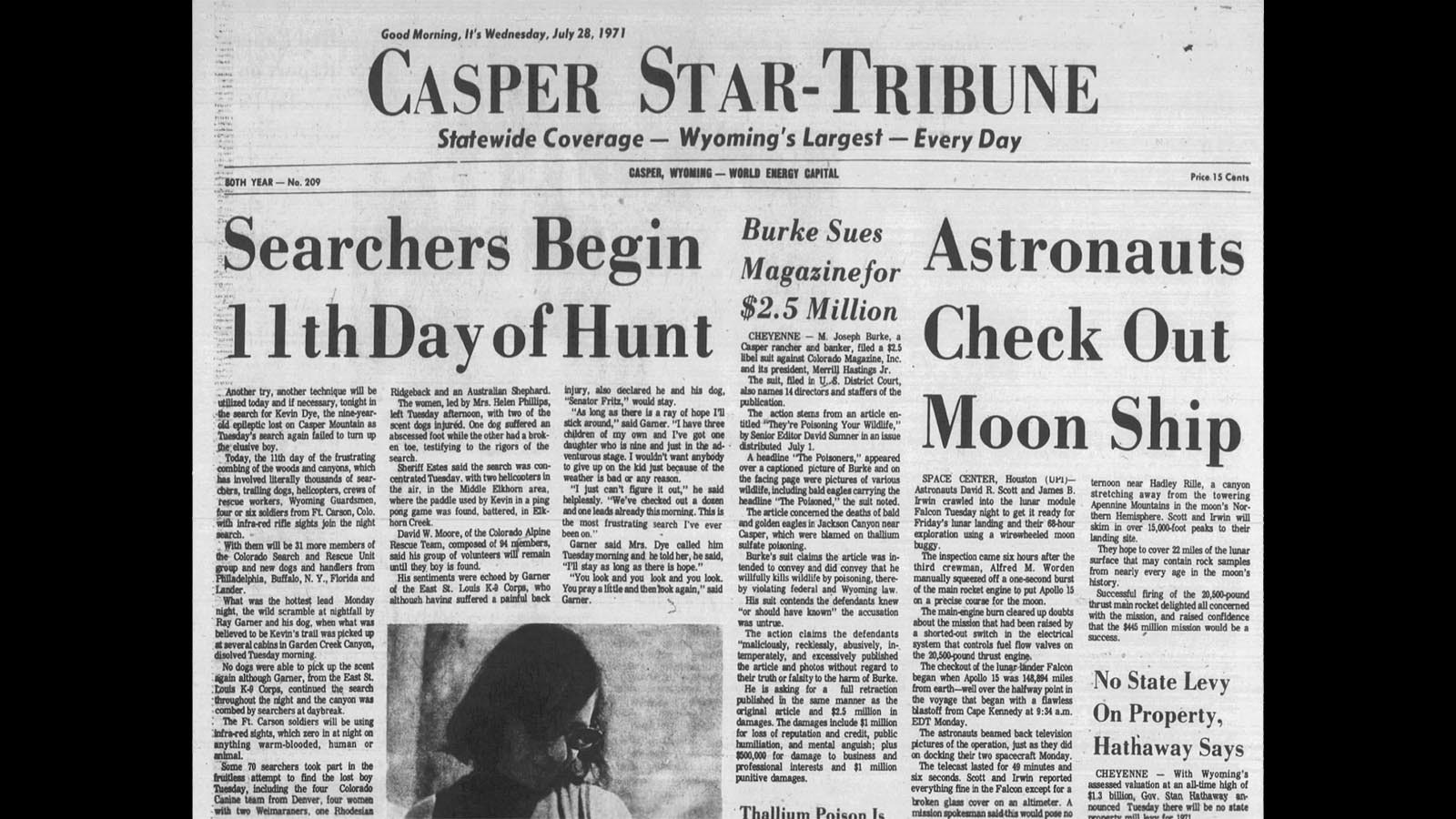 All during the 11-day ordeal in July 1971, the story of Kevin Dye competed for front-page space with the Apollo 15 moon mission.