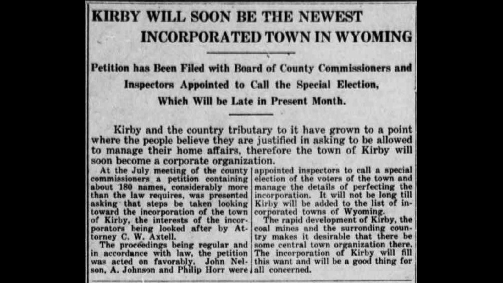 The Thermopolis Record published a story July 15, 1915, about the soon incorporation of the town of Kirby.