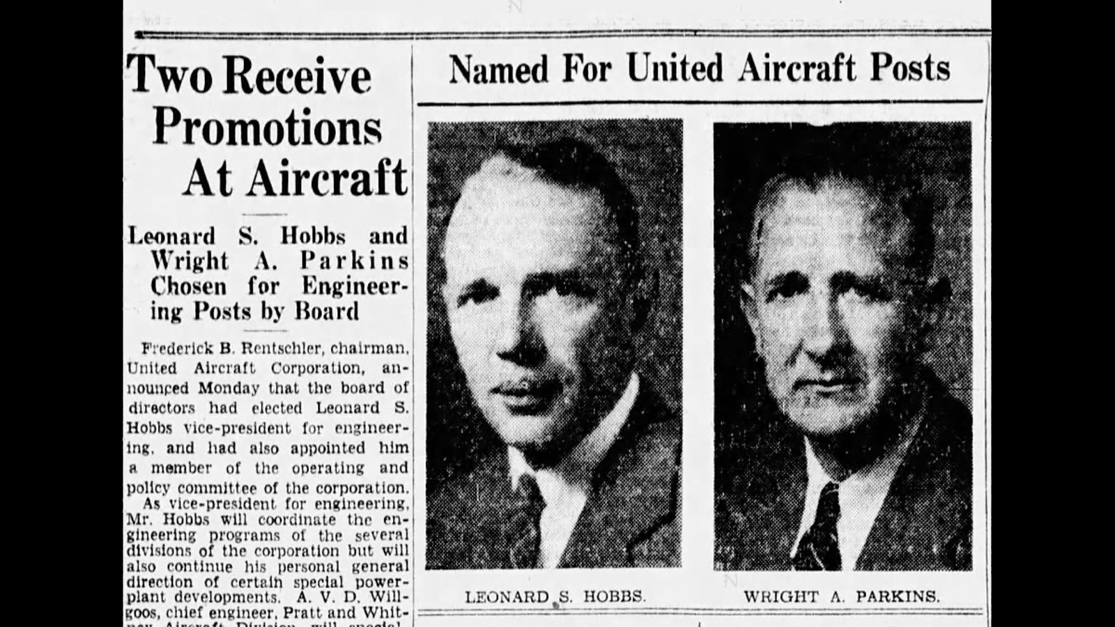 An article in the Hartford Courant on Aug. 29, 1944, announces Leonard Hobbs is being promoted to vice president of engineering for United Aircraft Corporation.