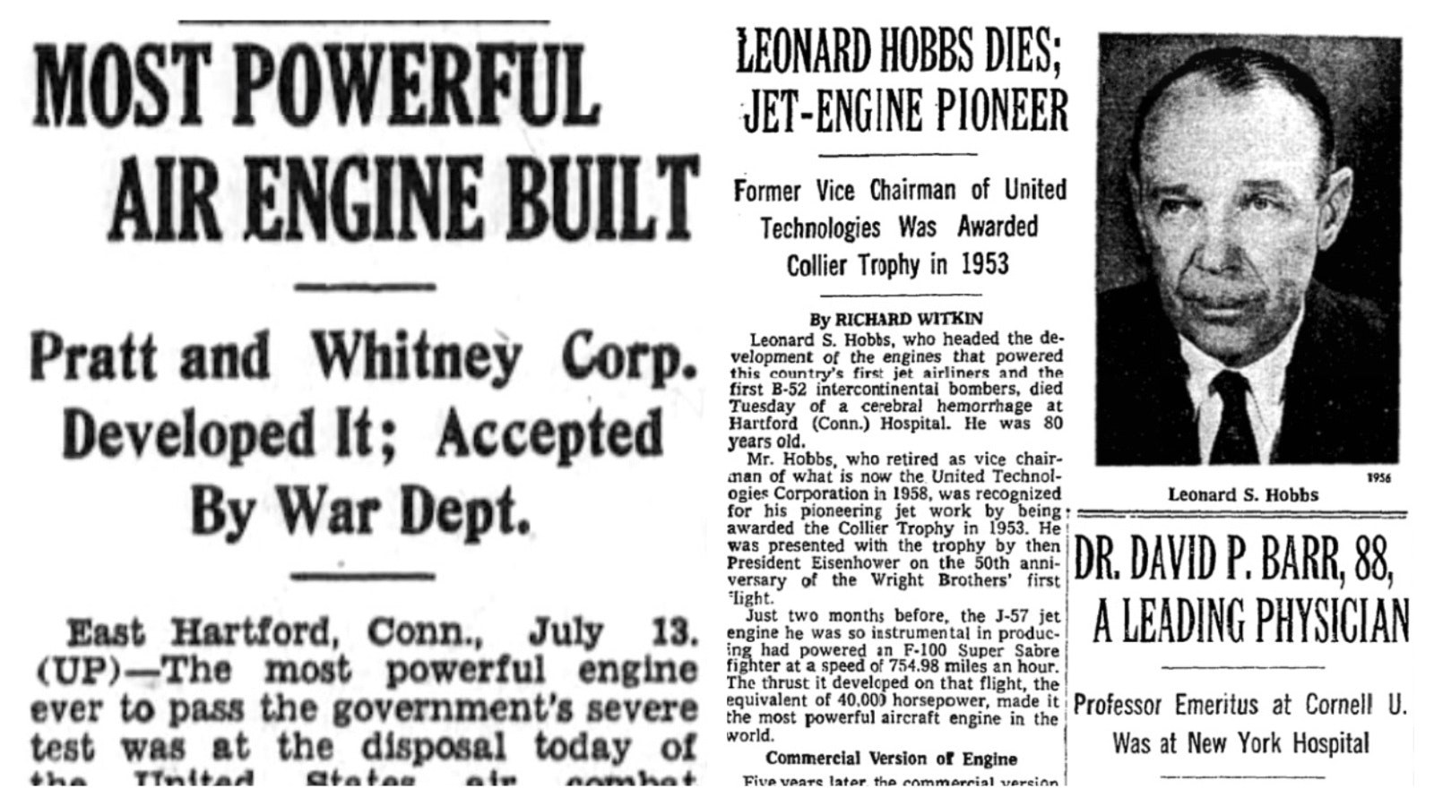 The Waterbury Democrat carried an article on July 13, 1939, about the new 400-horsepower engine for the military developed Leonard Hobbs and another engineer. The New York Times made the death of Leonard Hobbs its lead obituary in its Nov. 3, 1977, edition.