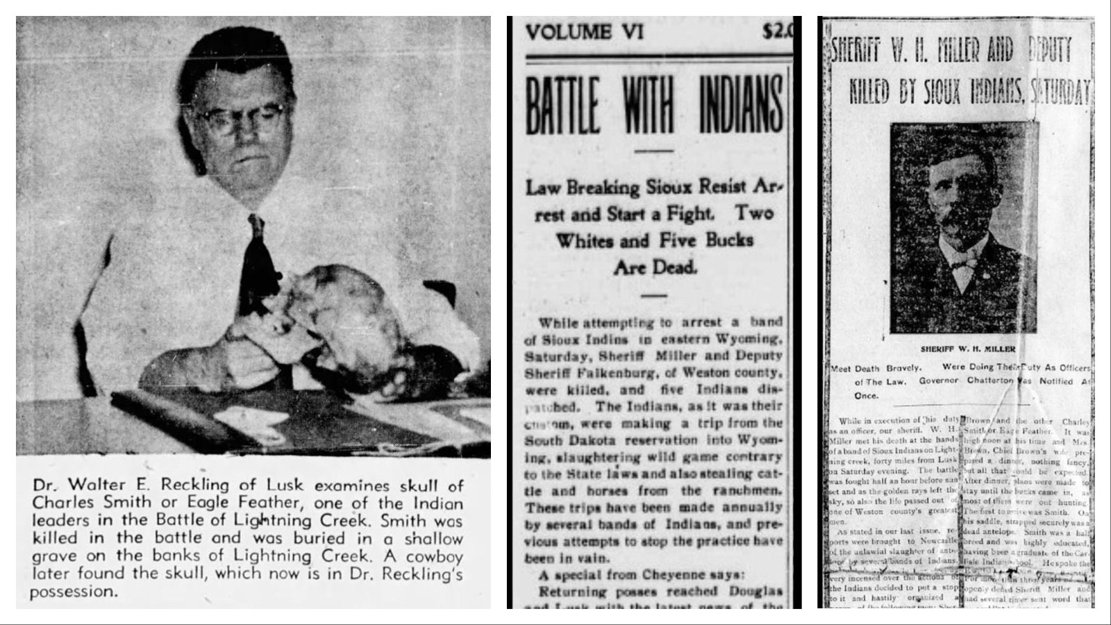 Left: The Casper Morning Star on Feb. 17, 1957, showed a Lusk doctor examining what was described as the skull of Lightning Creek Oglala leader Charles Smith. Center: The Grand Encampment Herald newspaper in Carbon County printed coverage of the 1903 battle. Right: The Newcastle Times newspaper in Newcastle, Wyoming, reported the death of Weston County Sheriff William “Billy” Miller.