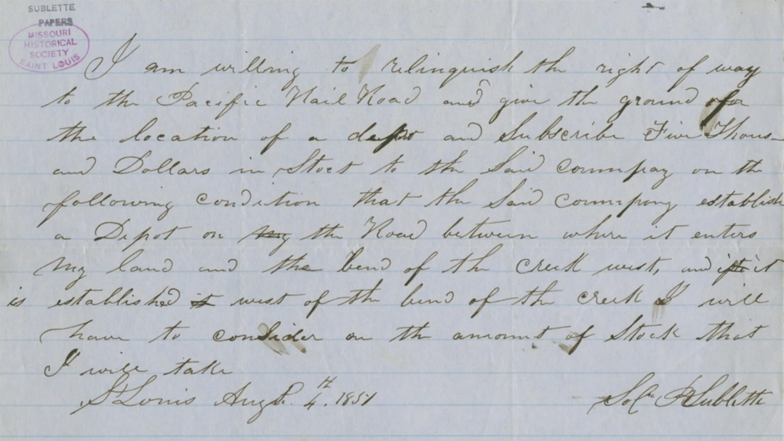 A note from Solomon Sublette states the condition he is willing to give up land for the Pacific Railroad and a depot.
