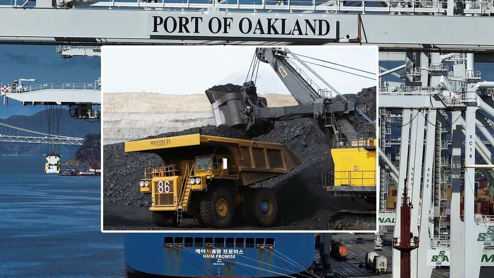 Port of Oakland and coal truck and shovel 10 1 26