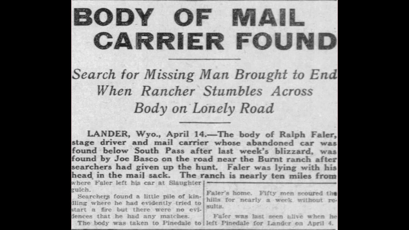 The Casper Daily Tribune carried a front page story about Ralph Faler’s death in its April 14, 1921, edition.