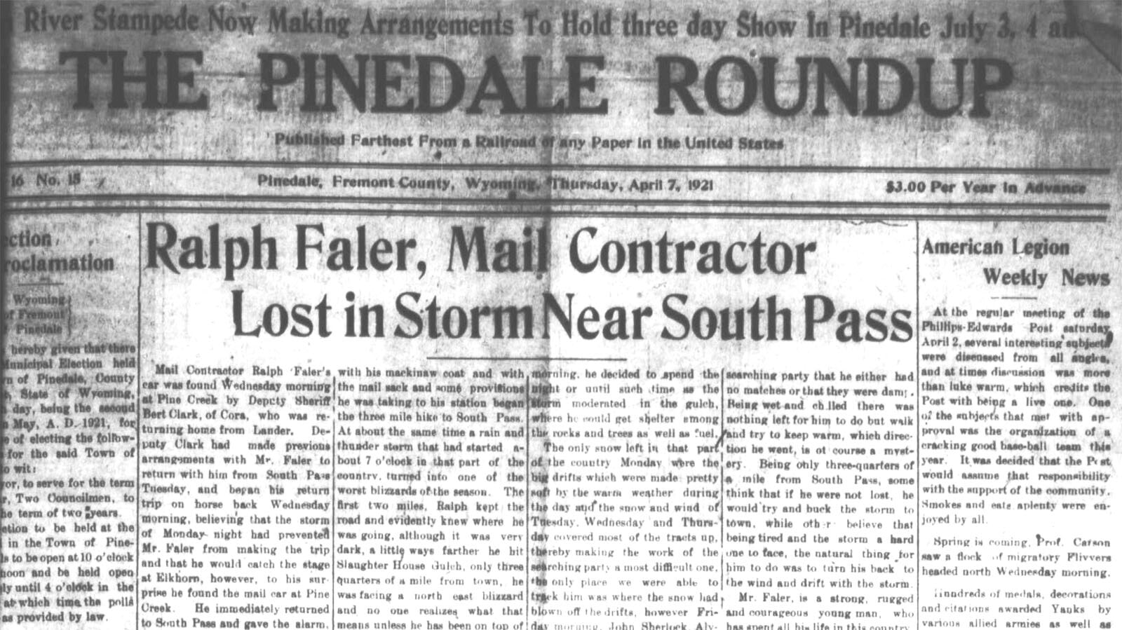 A story in the Pinedale Roundup on April 7 details the account of mailman Ralph Faler getting lost in a blizzard.
