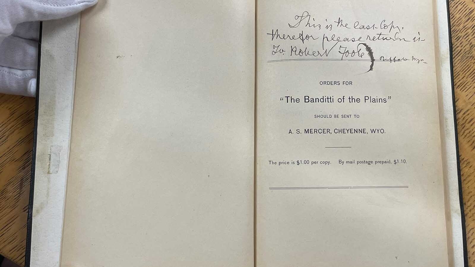 Robert Foote, a well-known pioneer of Johnson County, had one of the few surviving books of the “Banditti of the Plains” by Asa Mercer. He wrote a note in his edition that asked it to be returned. This book was discovered in a lock box by Jacqueline Ritchie who, after it was verified by Clay Gibbons and Kenneth Heuermann, donated it to the Johnson County Library.