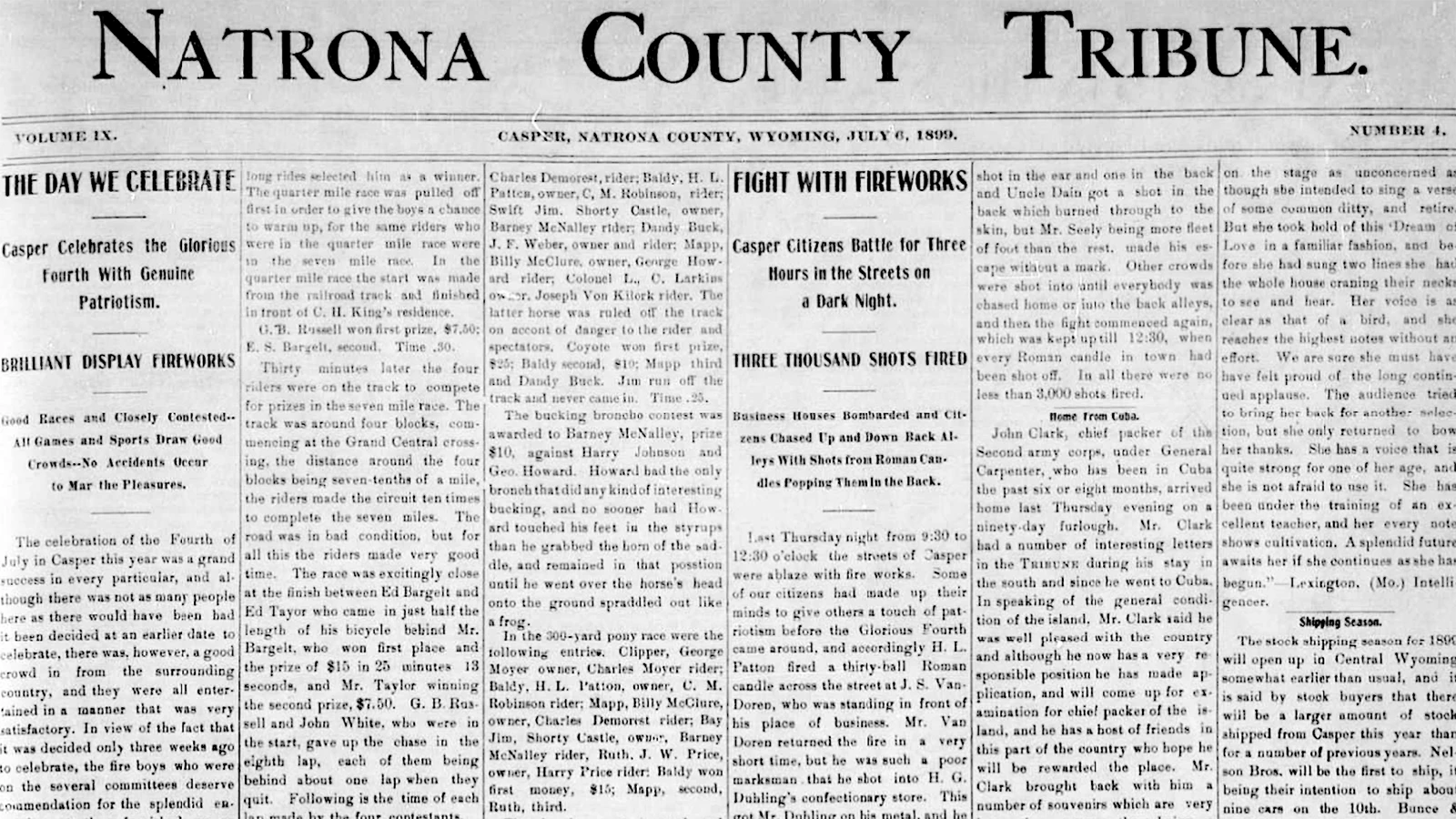 The Natrona County Tribune on July 6, 1899, recounted how businessman staged a Roman candle war in downtown Casper.