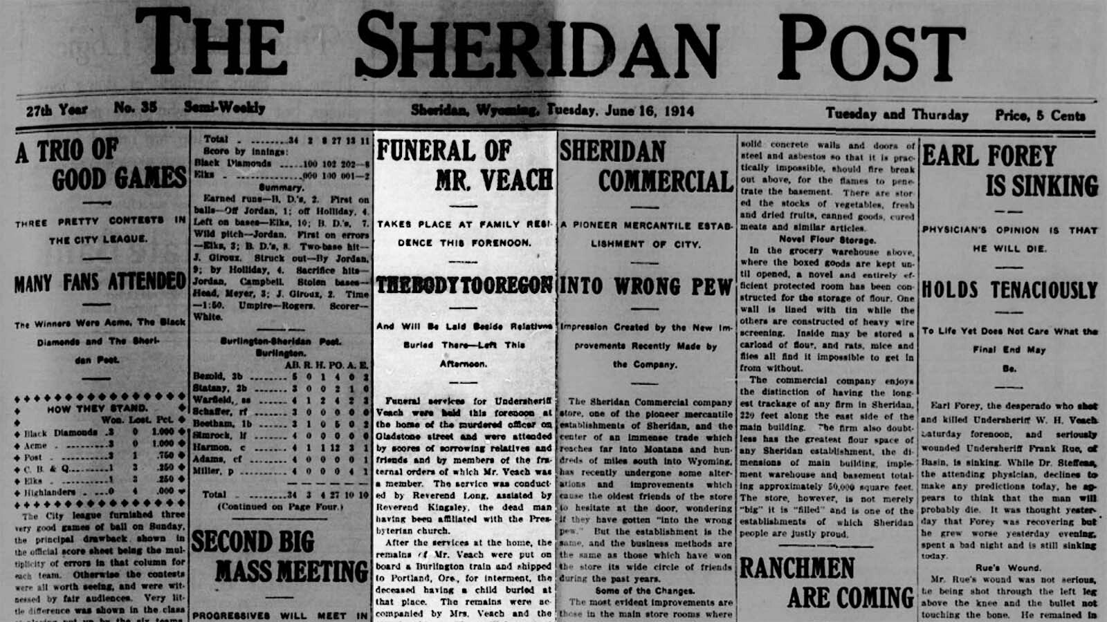 The Sheridan Post reported on the funeral of William Veach and the condition of the man who shot him, Earl Foree, on June 16, 1914.