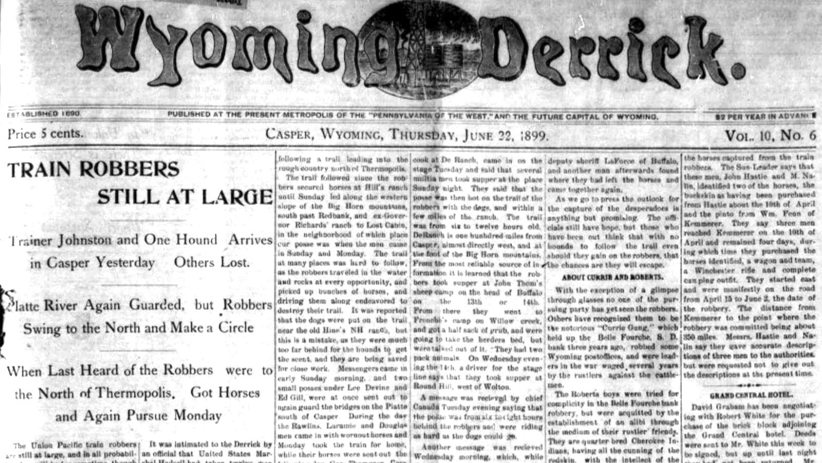 The Wyoming Derrick Newspaper in Casper reports on the progress in finding the train robbers and those who shot Converse County Sheriff Josiah Hazen.