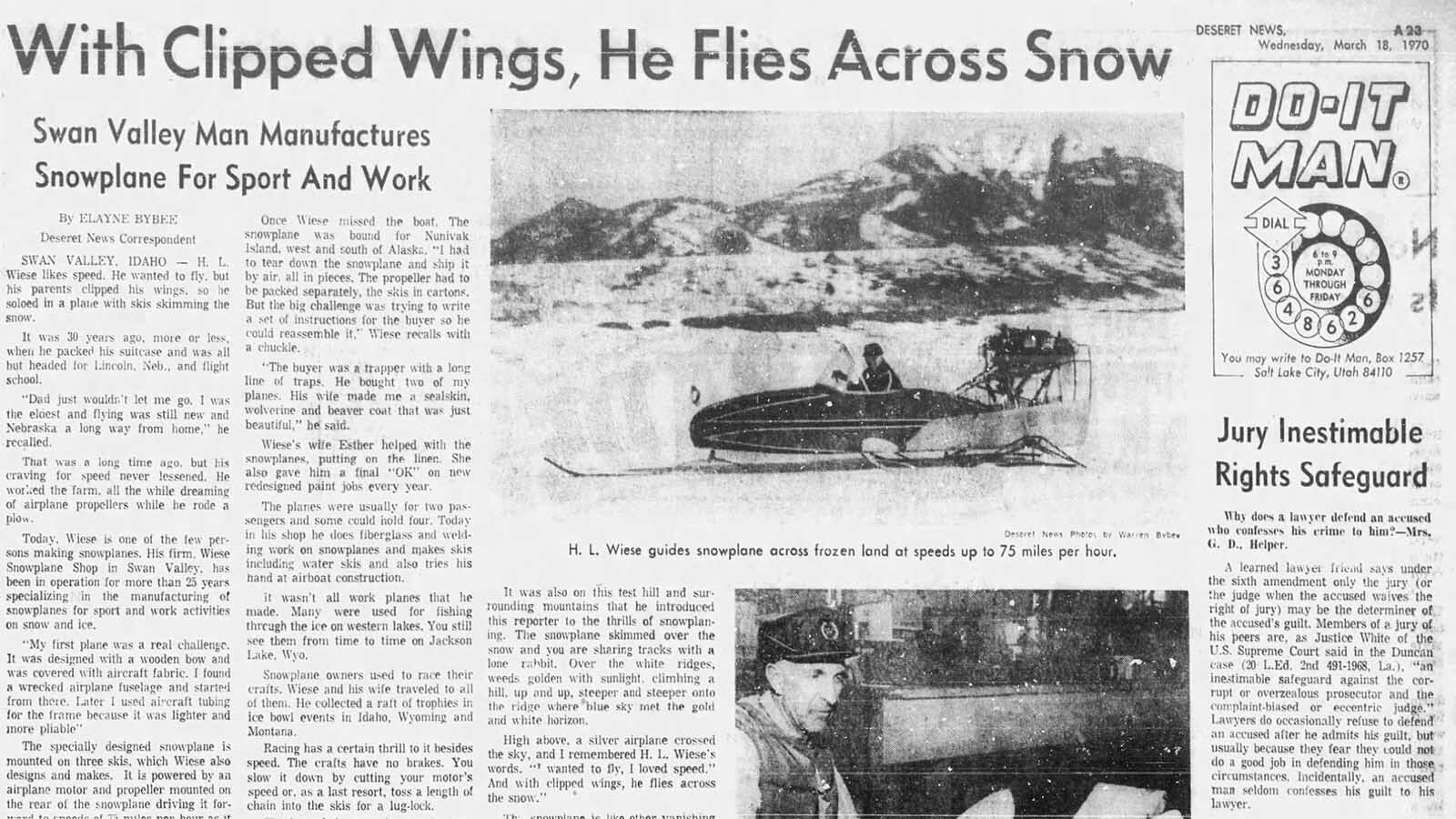 The Salt Lake City Deseret News profiled H. L. Wiese in March 1970 and his love of snowplanes.