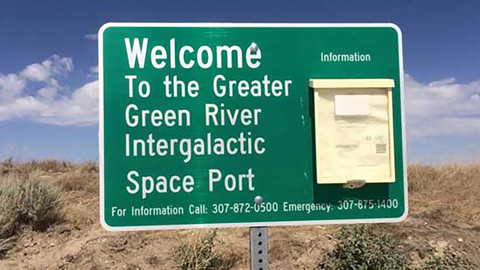 One of the signs greeting people visiting the Greater Green River Intergalactic Spaceport.