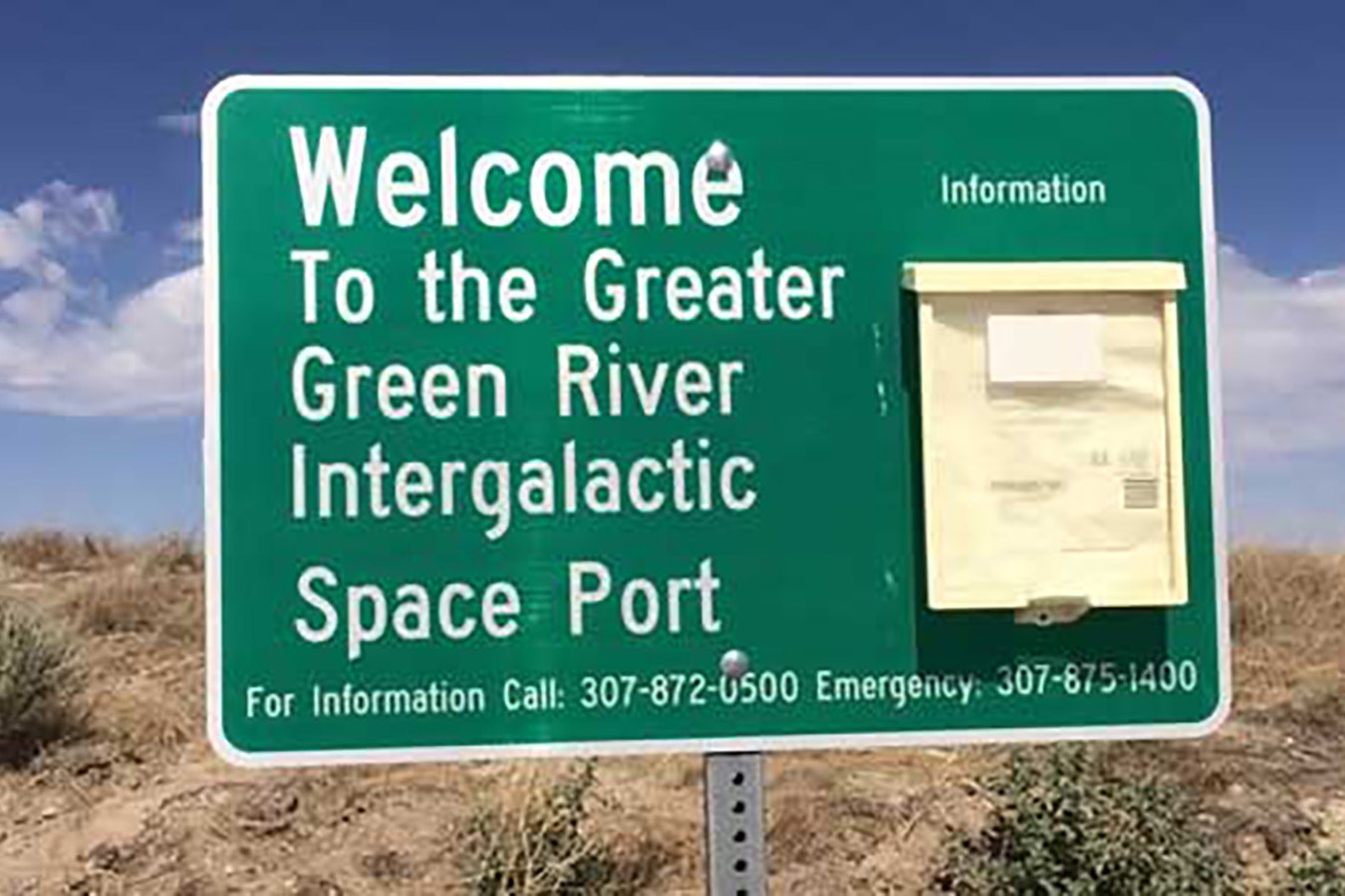 One of the signs greeting people visiting the Greater Green River Intergalactic Spaceport.