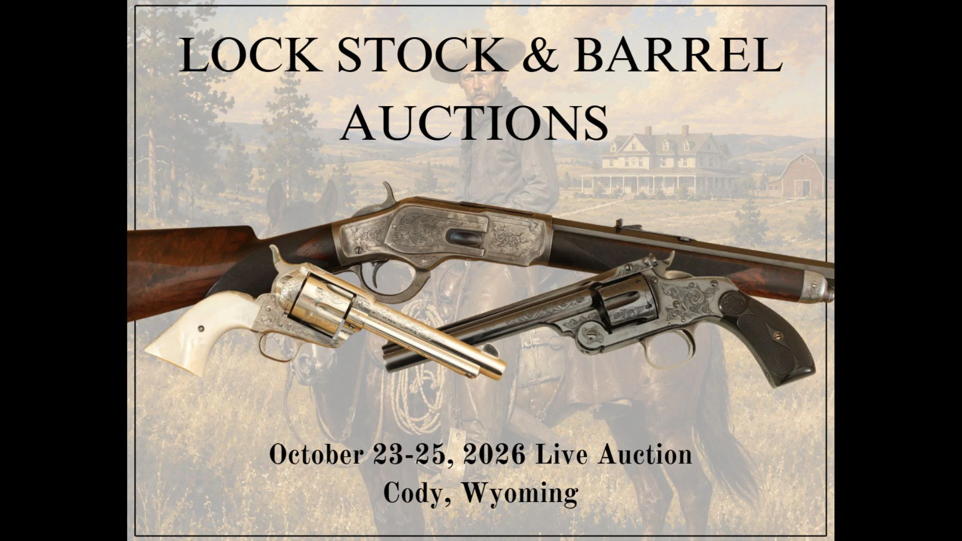 Lock Stock & Barrel Auction October 23-25.