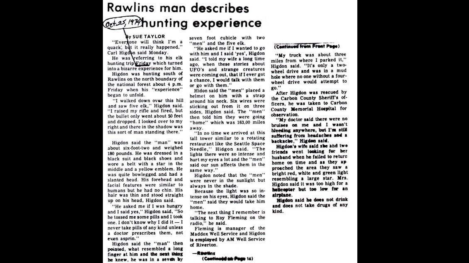 An October 1974 story in the Casper Star-Tribune recounts the alien encounter Carl Hidden of Rawlins had.