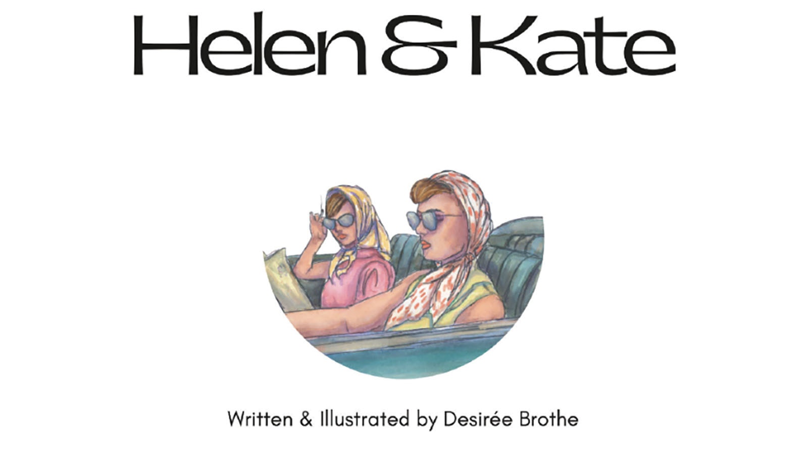 Helen and Kate sprung from a strange dream by Cheyenne artist Desirée Brothe.