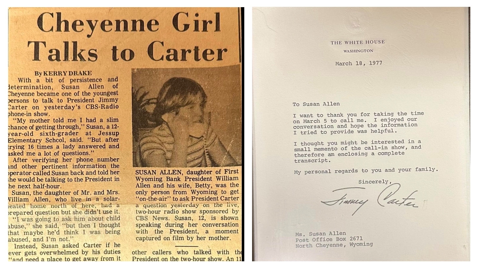 When Cheyenne resident Susan Allen was 12, she had a telephone conversation with the then newly elected President Jimmy Carter.