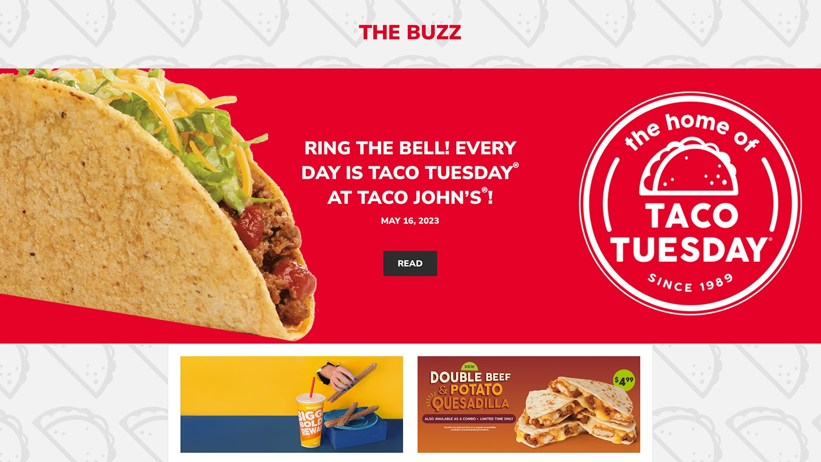 Taco John's prominently displays on its website that it's been "the home of Taco Tuesday since 1989."
