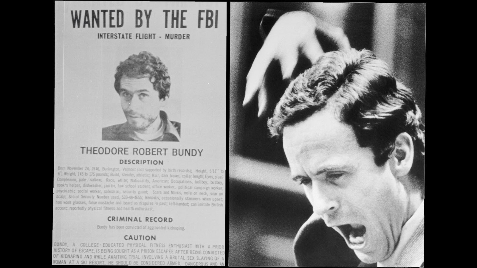 An FBI wanted poster for Ted Bundy, left, and his reaction to being given the death penalty.