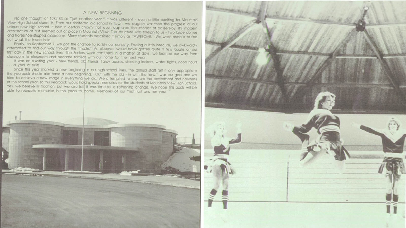Left, lead page of the 1983 Mountain View High School yearbook, which mentions of the brand new school that opened Sept. 7, 1983. Right, cheerleaders do their thing in a brand new gym that would one day become know as The Dome.