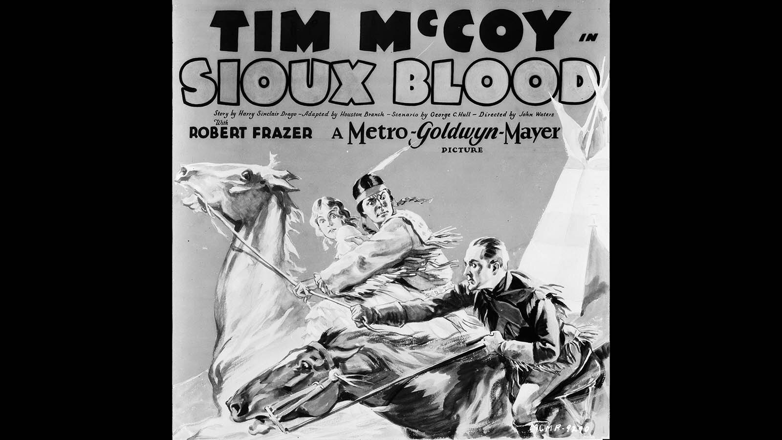 Tim McCoy rides like the wind to save his sweetheart from the clutches of her Native American kidnapper on the poster for "Sioux Blood," which came out in 1929.